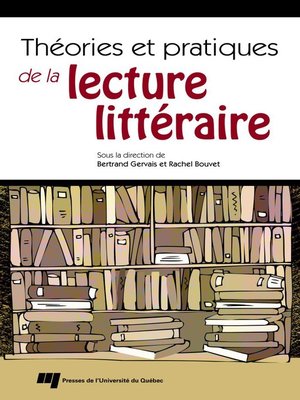 cover image of Théories et pratiques de la lecture littéraire